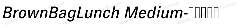 BrownBagLunch Medium字体转换